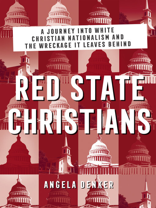 Title details for Red State Christians by Angela Denker - Available
